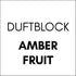 Duftblock | Amber Fruit